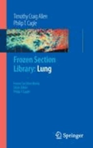 Frozen Section Library: Lung.