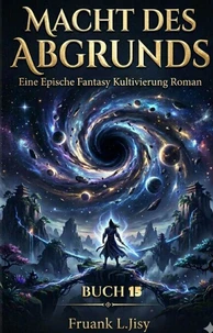 Macht des Abgrunds:Eine Epische Fantasy Kultivierung Roman(Buch 15)