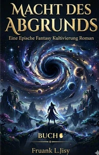 Macht des Abgrunds:Eine Epische Fantasy Kultivierung Roman(Buch 6)