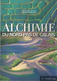 Alchimie du Nord-Pas de Calais