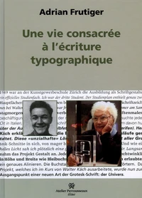 Une vie consacrée à l'écriture typographique