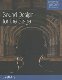 Sound Design for the Stage