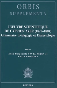 L'oeuvre scientifique de Cyprien Ayer (1825-1884)