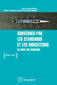 Gouverner par les standards et les indicateurs