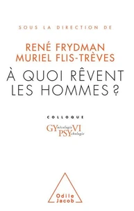 A quoi rêvent les hommes ?