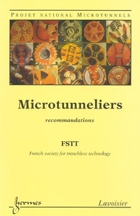  FSTT - Microtunneliers Projet national Microtunnels - Recommandations.