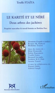 Le karité et le néré : deux arbres des jachères