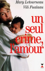 Un seul crime, l'amour