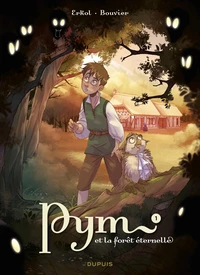 Pym et la forêt éternelle - Tome 1 - La nuit des hurleurs