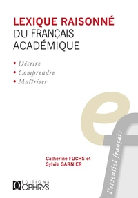 Lexique raisonné du français académique