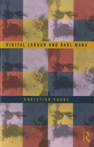 Digital Labour and Karl Marx