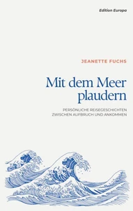 Mit dem Meer plaudern