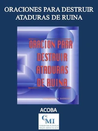 Oración Para Destruir Ataduras de Ruina