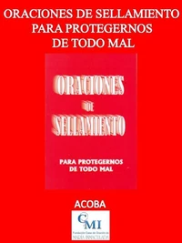 Oraciones de sellamiento para protegernos de todo mal
