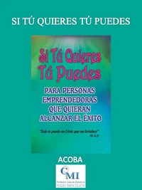 Si tú quieres tú puedes