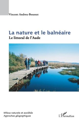 Fuensanta Andreu-Vaillo - La nature et le balnéaire - Le littoral de l'Aude.
