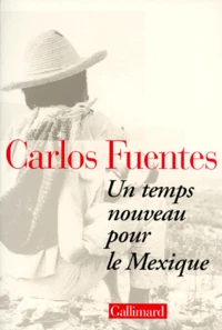 Un temps nouveau pour le Mexique