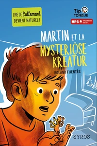 Martin et mysteriöse kreatur