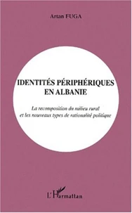 Identités périphériques en Albanie.