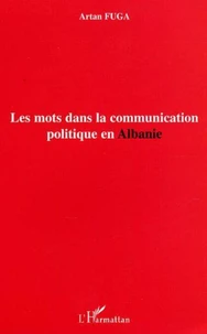Les mots dans la communication politique en Albanie
