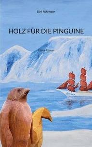 Holz für die Pinguine