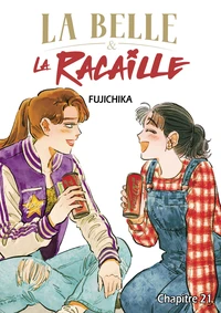 La Belle et la Racaille - Chapitre 21