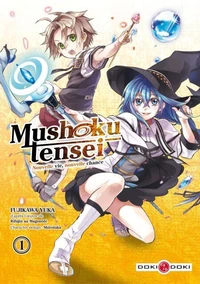 Mushoku Tensei - Nouvelle vie, nouvelle chance Tome 1