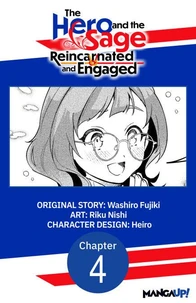 The Hero and the Sage, Reincarnated and Engaged #004