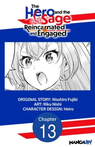 The Hero and the Sage, Reincarnated and Engaged #013