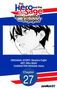 The Hero and the Sage, Reincarnated and Engaged #027
