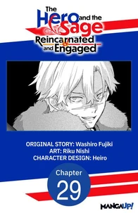 The Hero and the Sage, Reincarnated and Engaged #029
