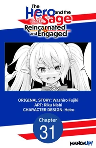 The Hero and the Sage, Reincarnated and Engaged #031