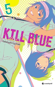 Kill Blue Tome 5