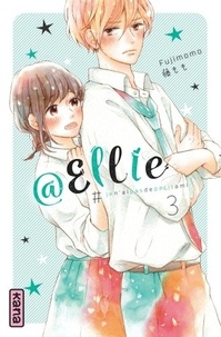 Bons livres télécharger ipad @Ellie #jen'aipasdepetitami Tome 3 (Litterature Francaise) 9782505072607 par Fujimomo