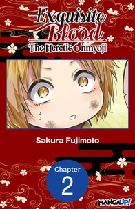Exquisite Blood: The Heretic Onmyoji #002