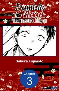 Exquisite Blood: The Heretic Onmyoji #003