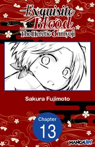 Exquisite Blood: The Heretic Onmyoji #013