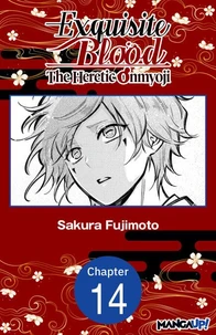Exquisite Blood: The Heretic Onmyoji #014