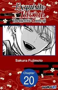Exquisite Blood: The Heretic Onmyoji #020