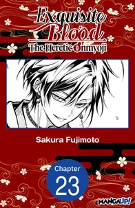 Exquisite Blood: The Heretic Onmyoji #023