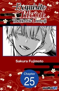 Exquisite Blood: The Heretic Onmyoji #025