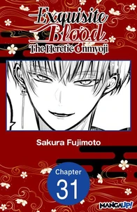 Exquisite Blood: The Heretic Onmyoji #031