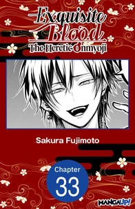 Exquisite Blood: The Heretic Onmyoji #033