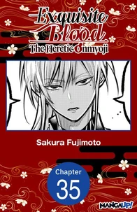 Exquisite Blood: The Heretic Onmyoji #035
