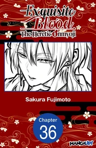 Exquisite Blood: The Heretic Onmyoji #036