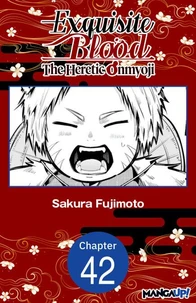Exquisite Blood: The Heretic Onmyoji #042
