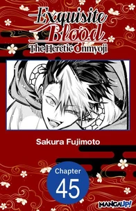 Exquisite Blood: The Heretic Onmyoji #045