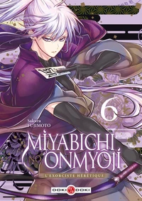 Miyabichi no Onmyôji - L'exorciste hérétique Tome 6