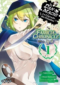 DanMachi - Familia Chronicle - Episode Ryû Tome 1