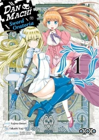 DanMachi - Sword Oratoria Tome 1